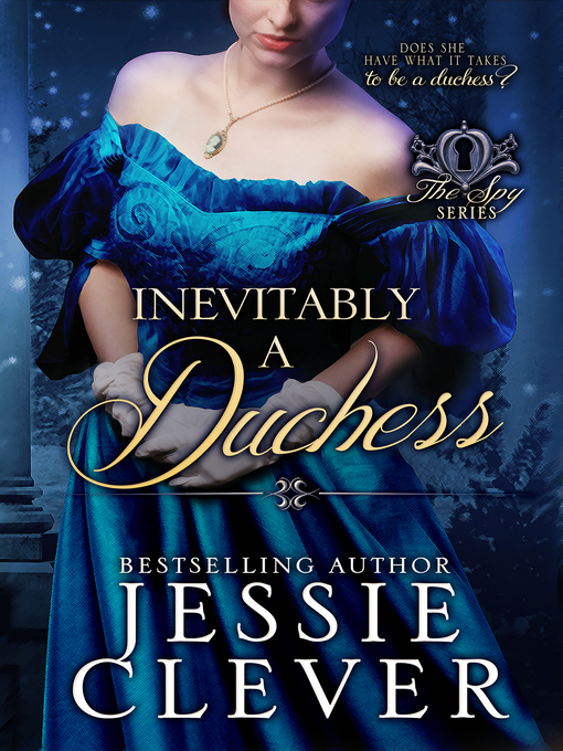 Title details for Inevitably a Duchess by Jessie Clever - Available